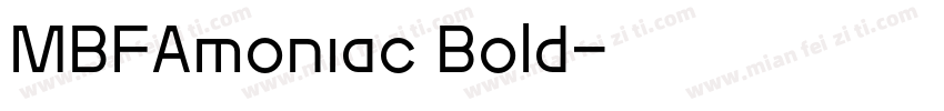 MBFAmoniac Bold字体转换